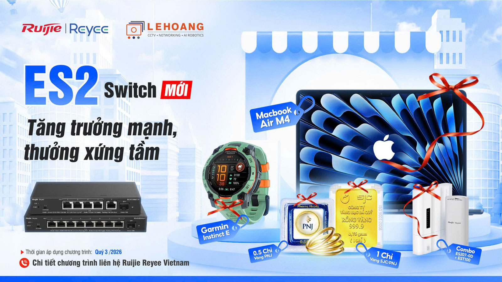 Nhận ngay quà khủng khi mua switch thế hệ mới ES2 Ruijie Reyee tại Lê Hoàng CCTV